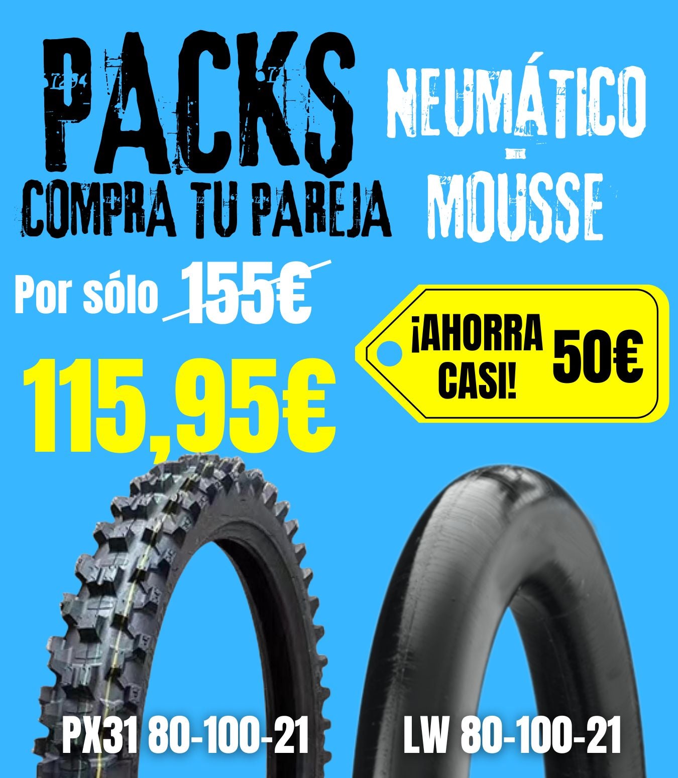 PACK de NEUMATICO + MOUSSE