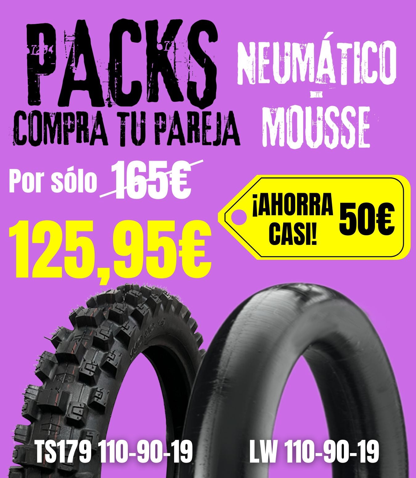 PACK de NEUMATICO + MOUSSE